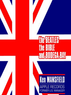 cover image of The Beatles, the Bible, and Bodega Bay
